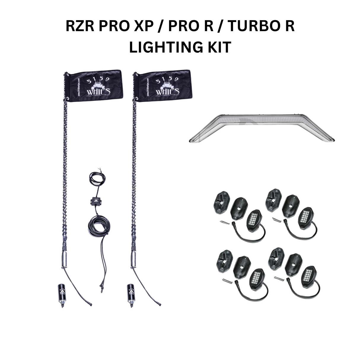 5150 Whips RZR PRO XP / PRO R / TURBO R LIGHTING KIT